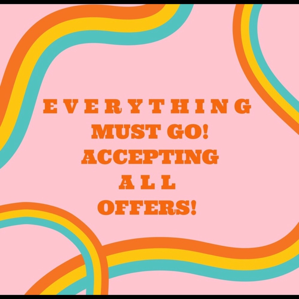Make me an offer! Accepting all!